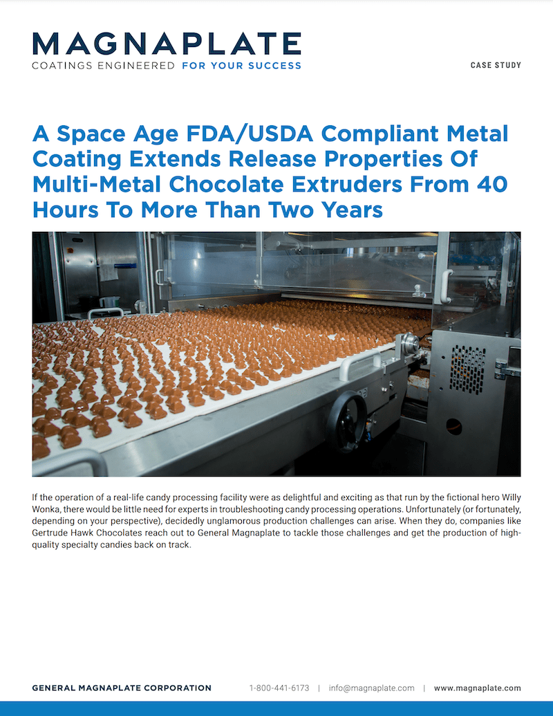 A Space Age FDA/USDA Compliant Metal Coating Extends Release Properties Of Multi-Metal Chocolate Extruders From 40 Hours To More Than Two Years