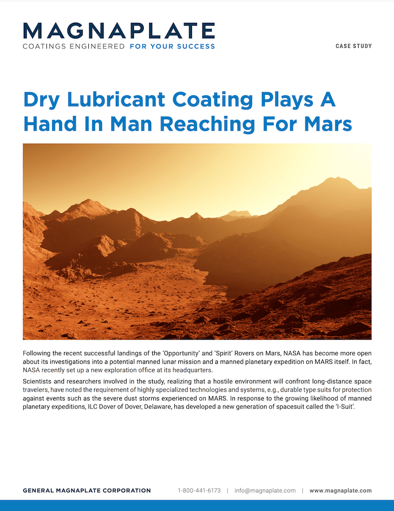 Dry Lubricant Coating Plays A Hand In Man Reaching For Mars