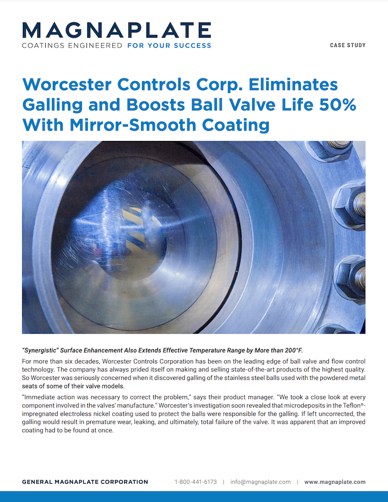 Worcester Controls Corp. Eliminates Galling and Boosts Ball Valve Life 50% With Mirror-Smooth Coating
